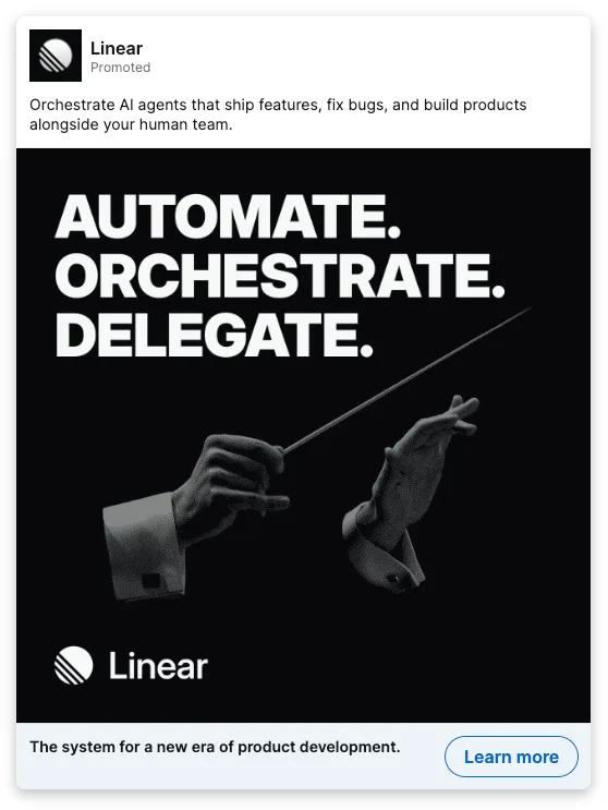 Linear: Automate. Orchestrate. Delegate. conductor ad